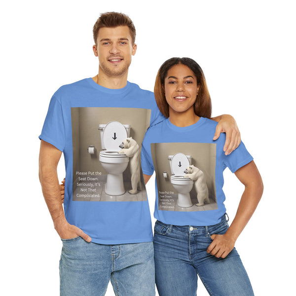 Please Put the Seat Down, Seriously, It's Not that Complicated, Polar Bear Toilet Seat Down, Seat Down Reminder Shirt #5004STS