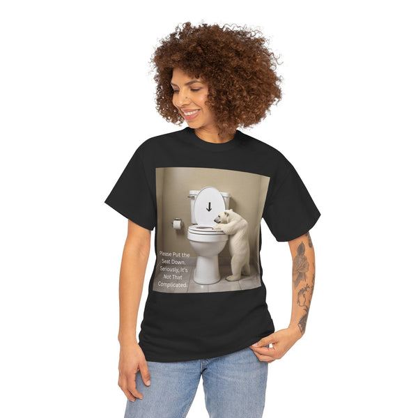 Please Put the Seat Down, Seriously, It's Not that Complicated, Polar Bear Toilet Seat Down, Seat Down Reminder Shirt #5004STS