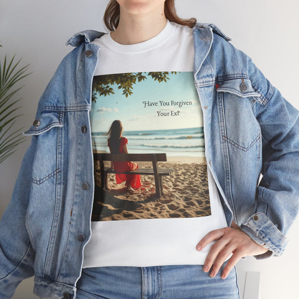 Have You Forgiven Your Ex?  Woman on Bench Looking at Waves, Forgiving T-Shirt, Forgiveness, Relationship Healing Top #5002STS