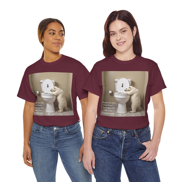 Please Put the Seat Down, Seriously, It's Not that Complicated, Polar Bear Toilet Seat Down, Seat Down Reminder Shirt #5004STS