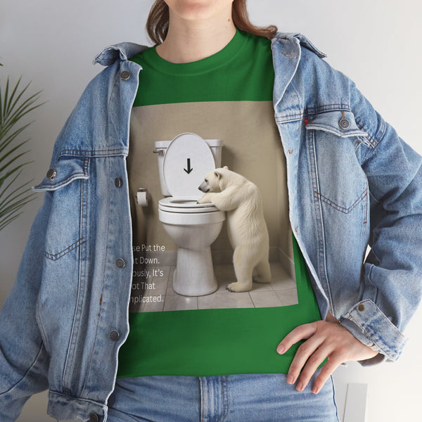 Please Put the Seat Down, Seriously, It's Not that Complicated, Polar Bear Toilet Seat Down, Seat Down Reminder Shirt #5004STS