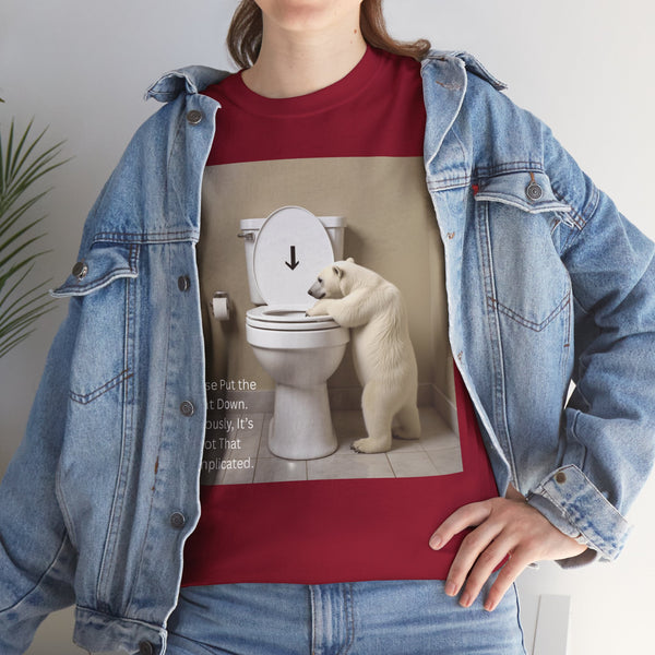 Please Put the Seat Down, Seriously, It's Not that Complicated, Polar Bear Toilet Seat Down, Seat Down Reminder Shirt #5004STS