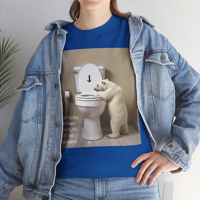 Please Put the Seat Down, Seriously, It's Not that Complicated, Polar Bear Toilet Seat Down, Seat Down Reminder Shirt #5004STS