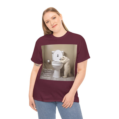 Please Put the Seat Down, Seriously, It's Not that Complicated, Polar Bear Toilet Seat Down, Seat Down Reminder Shirt #5004STS