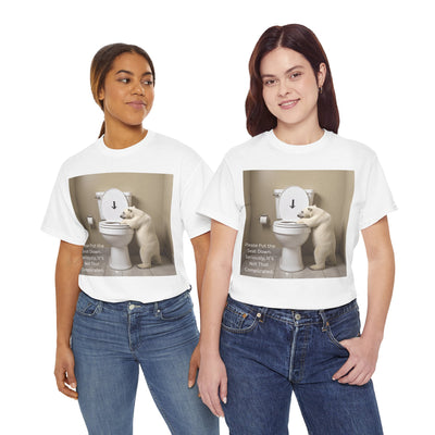Please Put the Seat Down, Seriously, It's Not that Complicated, Polar Bear Toilet Seat Down, Seat Down Reminder Shirt #5004STS