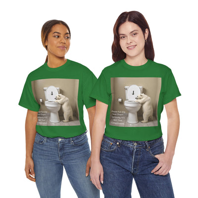 Please Put the Seat Down, Seriously, It's Not that Complicated, Polar Bear Toilet Seat Down, Seat Down Reminder Shirt #5004STS
