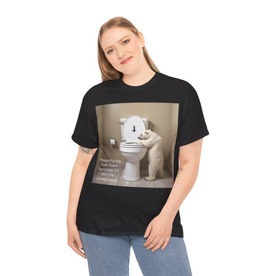 Please Put the Seat Down, Seriously, It's Not that Complicated, Polar Bear Toilet Seat Down, Seat Down Reminder Shirt #5004STS