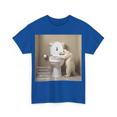 Please Put the Seat Down, Seriously, It's Not that Complicated, Polar Bear Toilet Seat Down, Seat Down Reminder Shirt #5004STS
