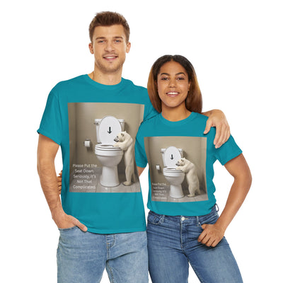 Please Put the Seat Down, Seriously, It's Not that Complicated, Polar Bear Toilet Seat Down, Seat Down Reminder Shirt #5004STS